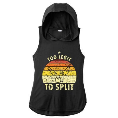 Too Legit To Split Retro Bowling Player Bowler Bowling Lover Ladies PosiCharge Tri-Blend Wicking Draft Hoodie Tank