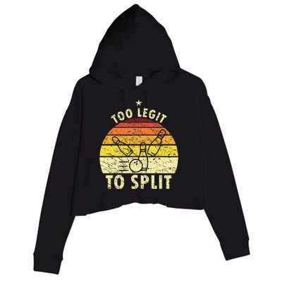 Too Legit To Split Retro Bowling Player Bowler Bowling Lover Crop Fleece Hoodie