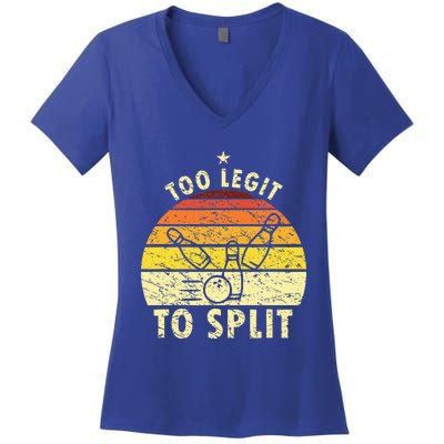 Too Legit To Split Retro Bowling Player Bowler Bowling Lover Women's V-Neck T-Shirt