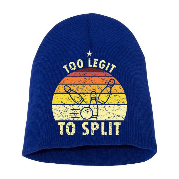 Too Legit To Split Retro Bowling Player Bowler Bowling Lover Short Acrylic Beanie