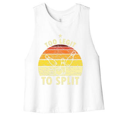 Too Legit To Split Retro Bowling Player Bowler Bowling Lover Women's Racerback Cropped Tank