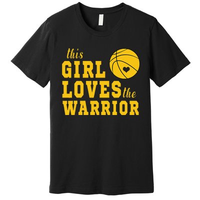 This Loves The Warriors Basketball Premium T-Shirt