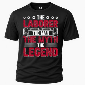 The Laborer The Man The Myth The Legend Labor Day Gift Cooling Performance Crew T-Shirt