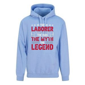 The Laborer The Man The Myth The Legend Labor Day Gift Unisex Surf Hoodie