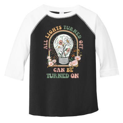 The Light That Turns Off Can Be Turned Back On 2 Sided Toddler Fine Jersey T-Shirt