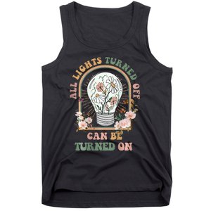 The Light That Turns Off Can Be Turned Back On 2 Sided Tank Top