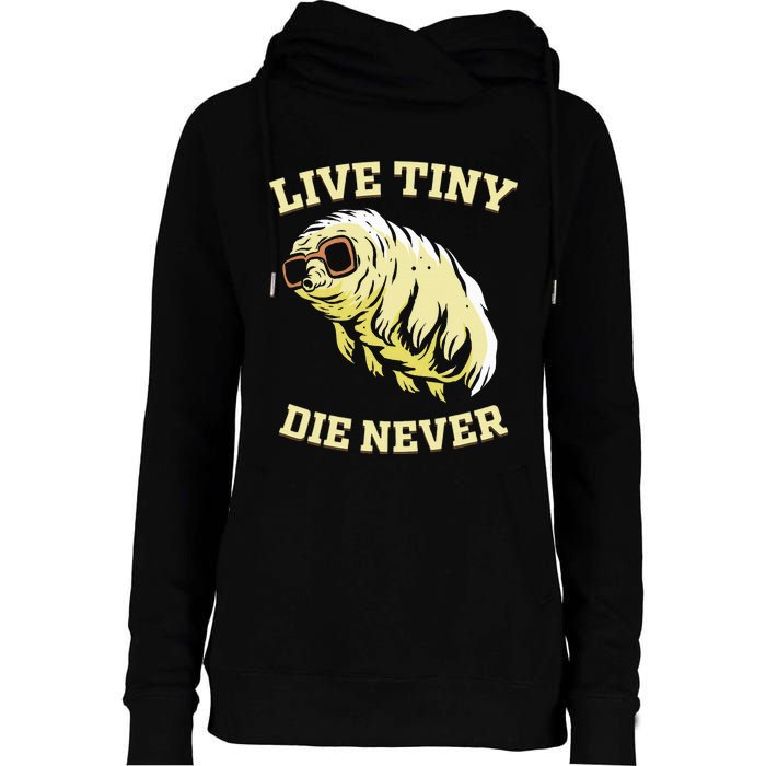 Tardigrade Live Tiny Die Never Water Bear Microbiology Womens Funnel Neck Pullover Hood