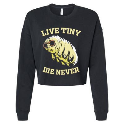 Tardigrade Live Tiny Die Never Water Bear Microbiology Cropped Pullover Crew