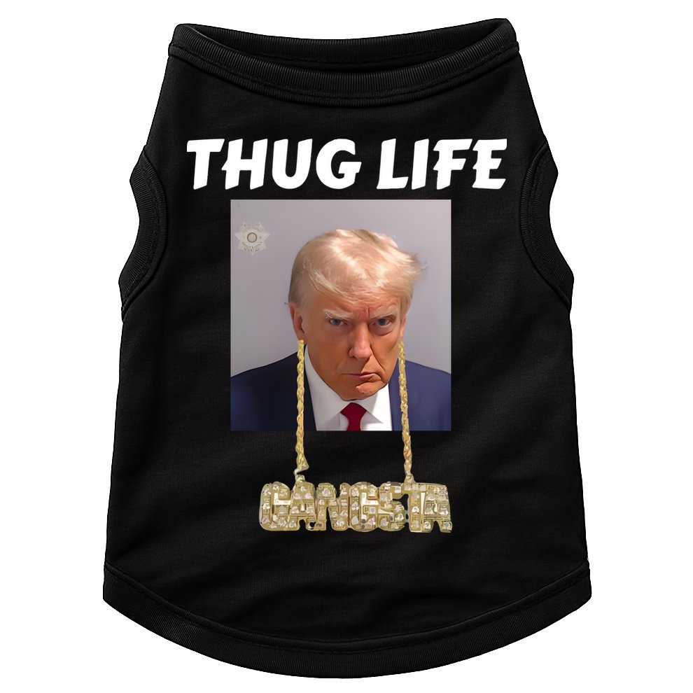 Thug Life Trump Mugshot Gangsta Gold Chain Bling Drip Trump Doggie Tank