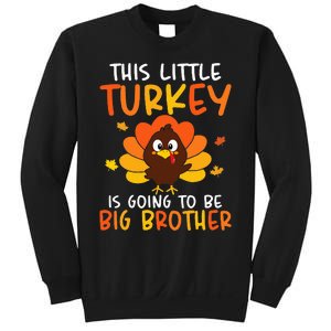 This Little Turkey Is Going To Be A Big Brother Thanksgiving Sweatshirt