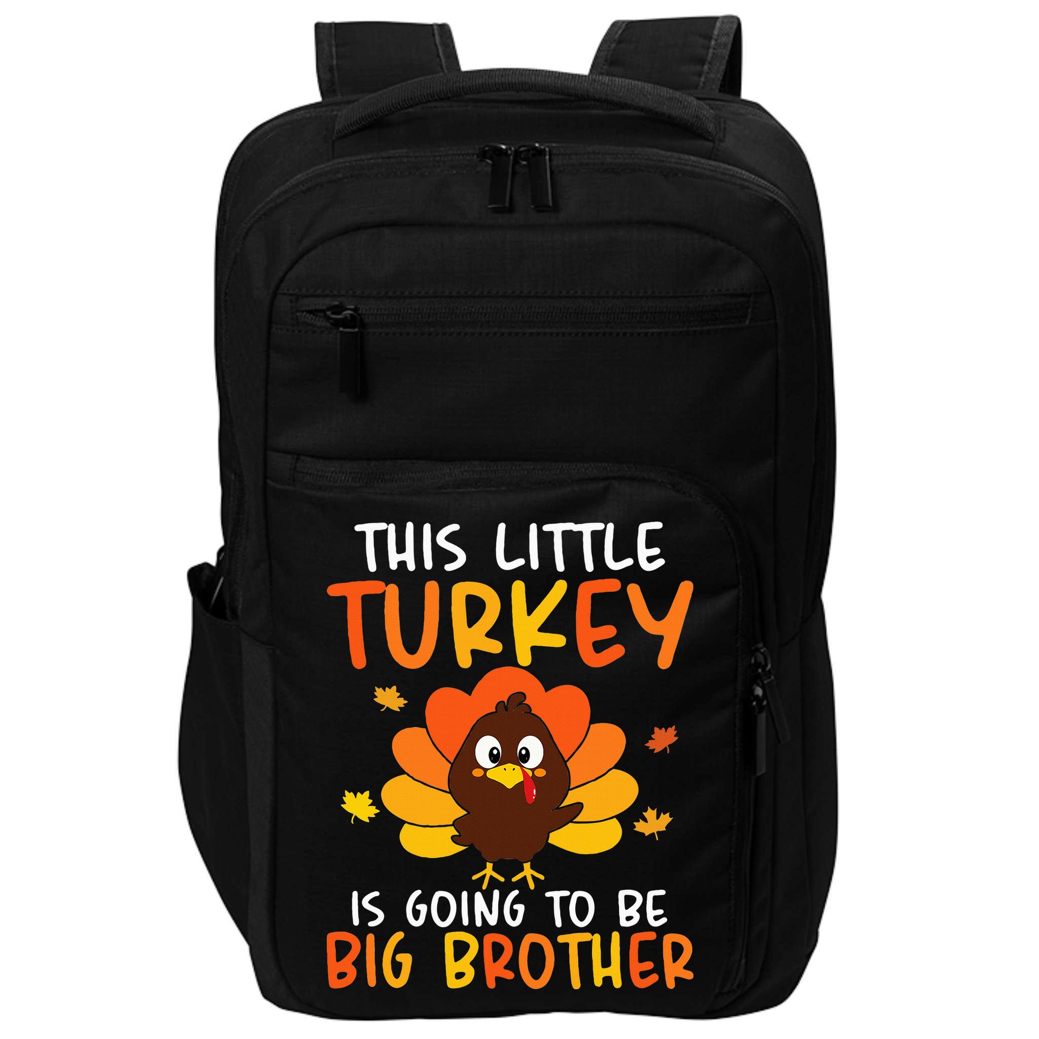 This Little Turkey Is Going To Be A Big Brother Thanksgiving Impact Tech Backpack