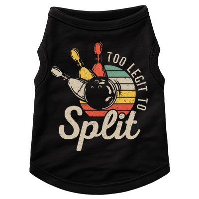 Too Legit To Split Retro Bowling Funny Bowler Bowling Team Doggie Tank