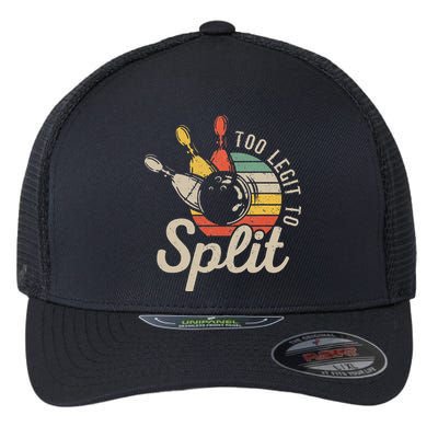 Too Legit To Split Retro Bowling Funny Bowler Bowling Team Flexfit Unipanel Trucker Cap