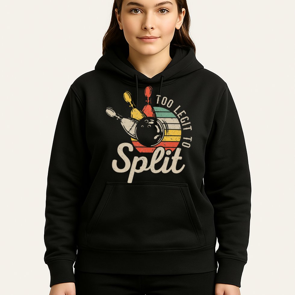 Too Legit To Split Retro Bowling Funny Bowler Bowling Team Hoodie