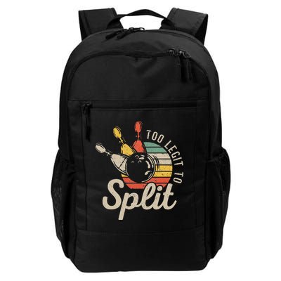 Too Legit To Split Retro Bowling Funny Bowler Bowling Team Backpack