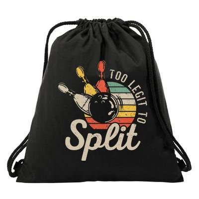 Too Legit To Split Retro Bowling Funny Bowler Bowling Team Drawstring Bag