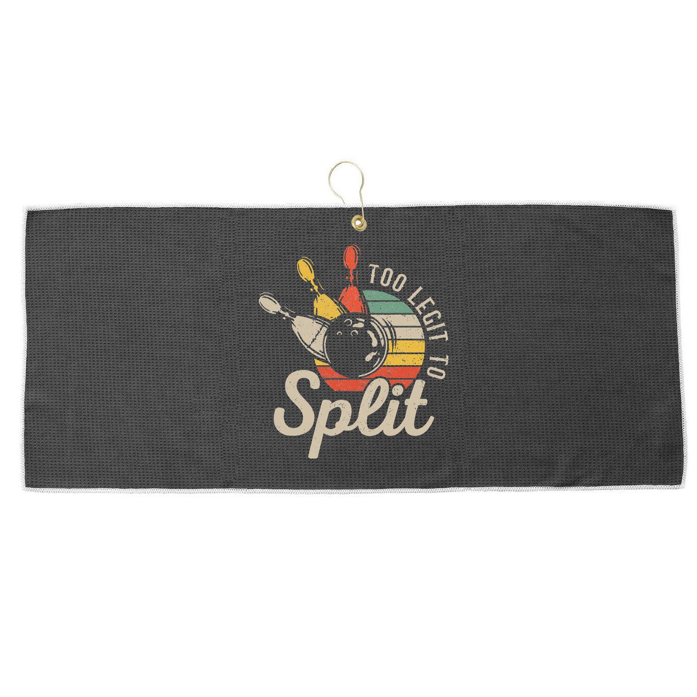 Too Legit To Split Retro Bowling Funny Bowler Bowling Team Large Microfiber Waffle Golf Towel