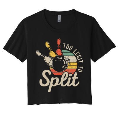 Too Legit To Split Retro Bowling Funny Bowler Bowling Team Crop Top