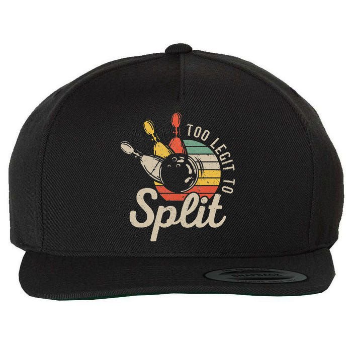 Too Legit To Split Retro Bowling Funny Bowler Bowling Team Wool Snapback Cap