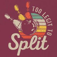 Too Legit To Split Retro Bowling Funny Bowler Bowling Team 16oz Travel Tumbler
