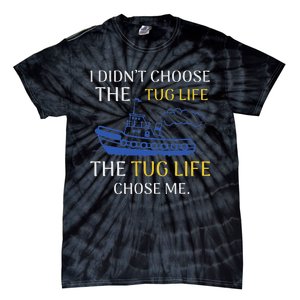 Tug Life Tugboat Funny Boating Quote Tie-Dye T-Shirt