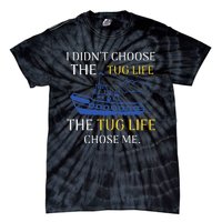 Tug Life Tugboat Funny Boating Quote Tie-Dye T-Shirt