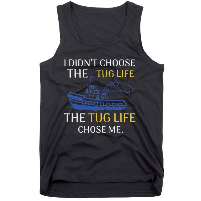 Tug Life Tugboat Funny Boating Quote Tank Top