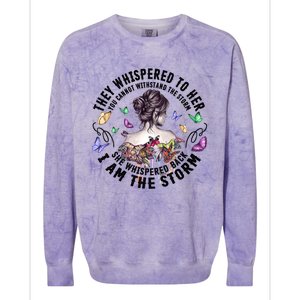 Tattoo Lady They Whispered To Her You Cannot Withstand Storm Meaningful Gift Colorblast Crewneck Sweatshirt