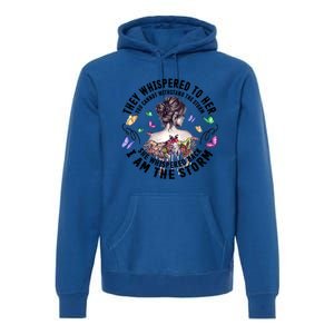 Tattoo Lady They Whispered To Her You Cannot Withstand Storm Meaningful Gift Premium Hoodie