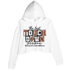 The Last Touchdown Season Senior Football Crop Fleece Hoodie