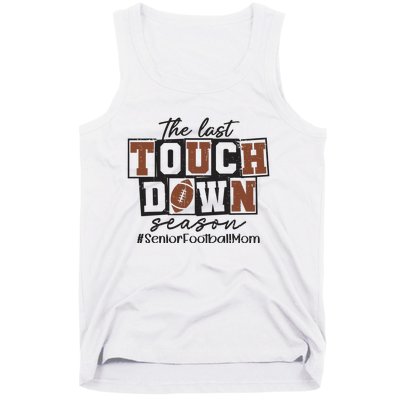 The Last Touchdown Season Senior Football Tank Top