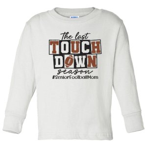 The Last Touchdown Season Senior Football Toddler Long Sleeve Shirt