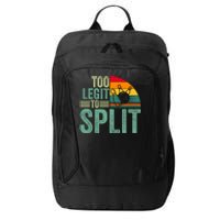 Too Ligit To Split Funny Bowlers & Bowling Player City Backpack