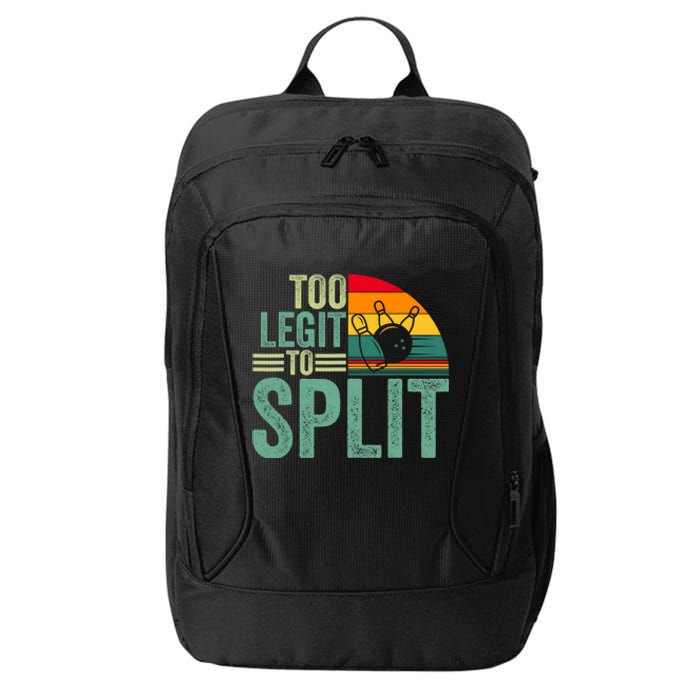 Too Ligit To Split Funny Bowlers & Bowling Player City Backpack