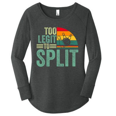 Too Ligit To Split Funny Bowlers & Bowling Player Women's Perfect Tri Tunic Long Sleeve Shirt