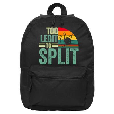 Too Ligit To Split Funny Bowlers & Bowling Player 16 in Basic Backpack