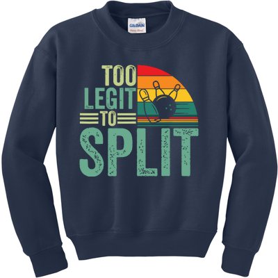 Too Ligit To Split, Funny Bowlers & Bowling Player Kids Sweatshirt