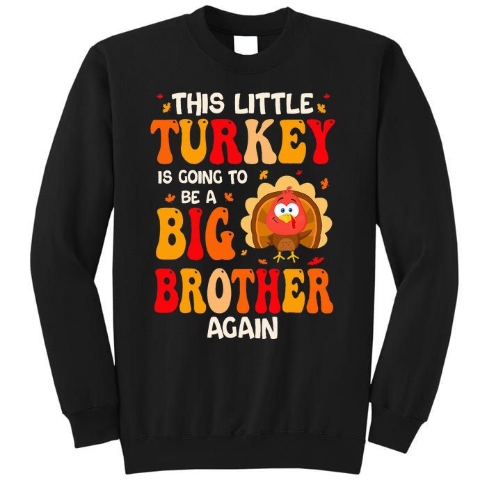 This Lil Turkey Going To Be A Big Brother Again Thanksgiving Sweatshirt