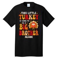 This Lil Turkey Going To Be A Big Brother Again Thanksgiving Tall T-Shirt