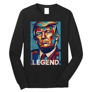 Trump Legend Tshirt Long Sleeve Shirt