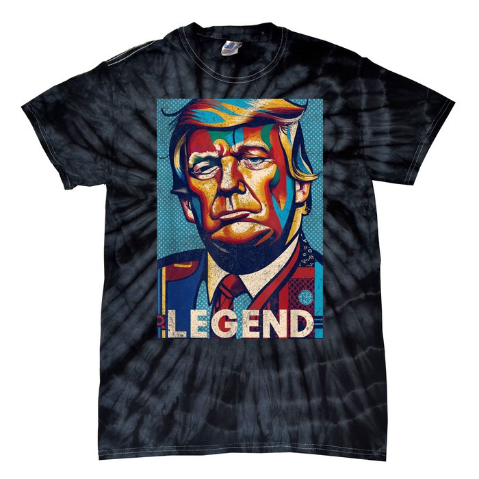 Trump Legend Tshirt Tie-Dye T-Shirt