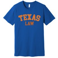 Texas Law Texas Bar Graduate Lawyer College Premium T-Shirt