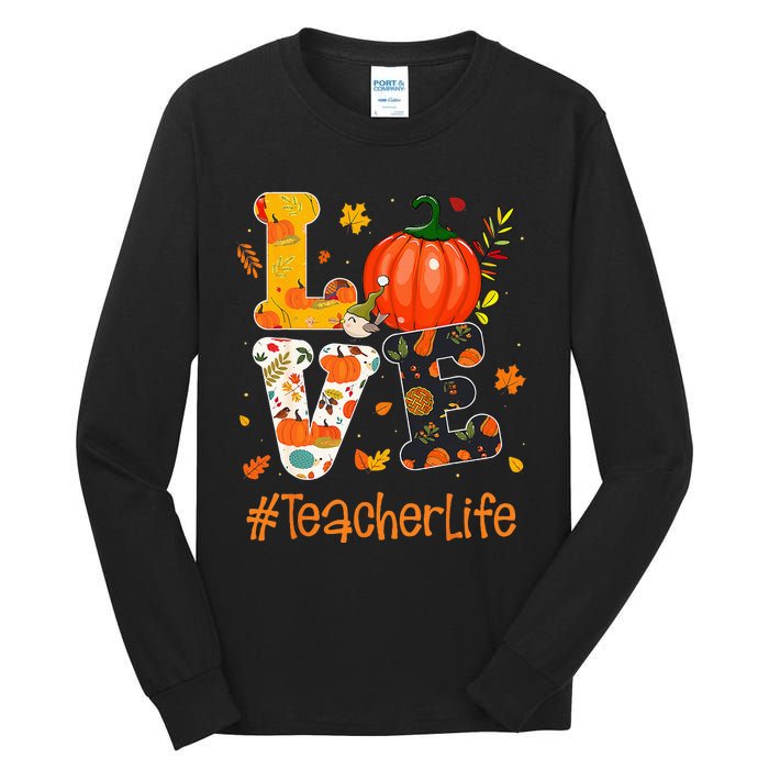 Thanksgiving Love Teacher Life Happy Fall Yall Autumn Tall Long Sleeve T-Shirt