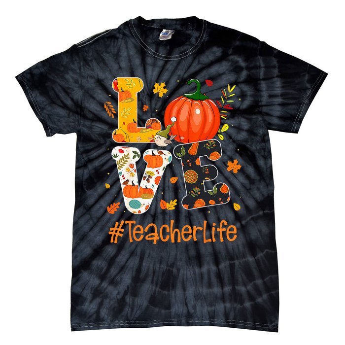 Thanksgiving Love Teacher Life Happy Fall Yall Autumn Tie-Dye T-Shirt