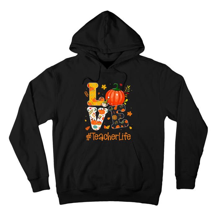 Thanksgiving Love Teacher Life Happy Fall Yall Autumn Tall Hoodie