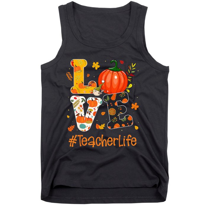 Thanksgiving Love Teacher Life Happy Fall Yall Autumn Tank Top