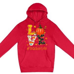 Thanksgiving Love Teacher Life Happy Fall Yall Autumn Premium Pullover Hoodie