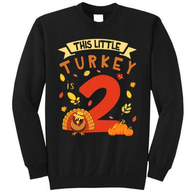 This Little Turkey Is 2 Years Happy Birthday Thanksgiving Sweatshirt