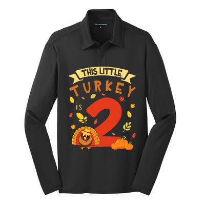 This Little Turkey Is 2 Years Happy Birthday Thanksgiving Silk Touch Performance Long Sleeve Polo