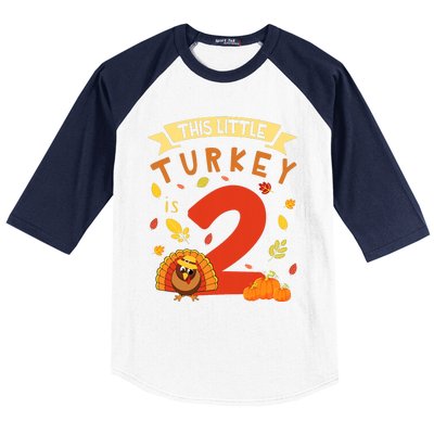 This Little Turkey Is 2 Years Happy Birthday Thanksgiving Baseball Sleeve Shirt